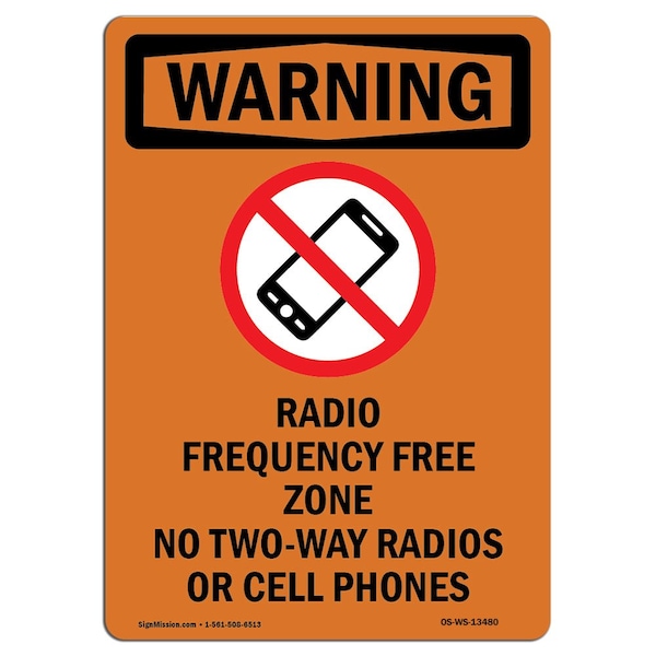 Safety Sign, OSHA WARNING, 18" Height, Radio Frequency Free, Portrait, WS-D-1218-V-13480
